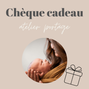 Chèque cadeau portage physiologique (1h30)