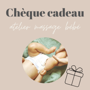 Chèque cadeau massage bébé (1h)