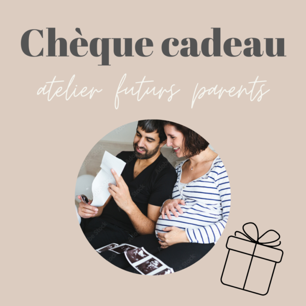 Chèque cadeau atelier futurs parents (1h30)