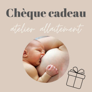 Chèque cadeau atelier allaitement (1h30)